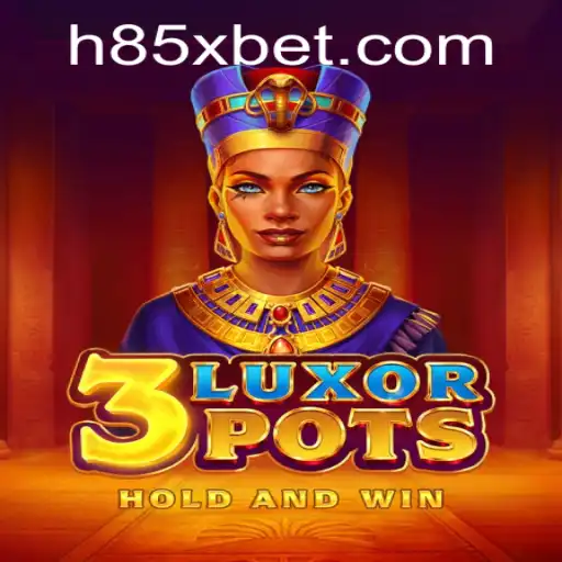 Desbravando o Fascinante Mundo de 3LuxorPots com 85Xbet