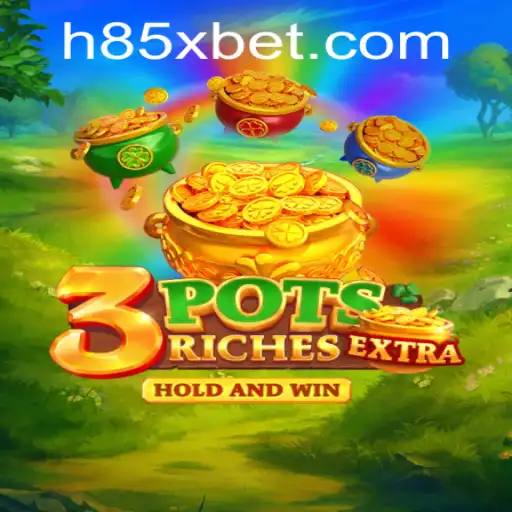 Descubra o Fascinante Mundo de 3potsExtra: Um Novo Jogo Inovador com 85Xbet